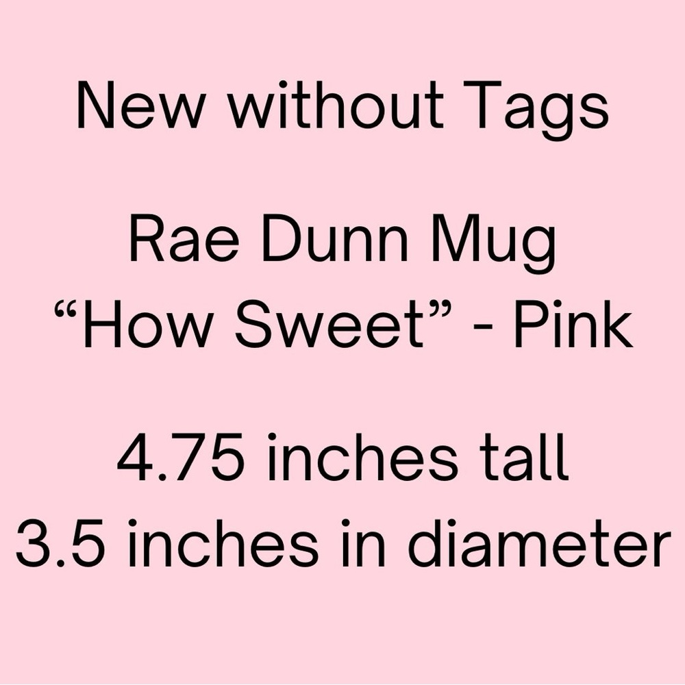 NwoT- Rae Dunn “How Sweet” Pink Mug - Picture 4 of 4